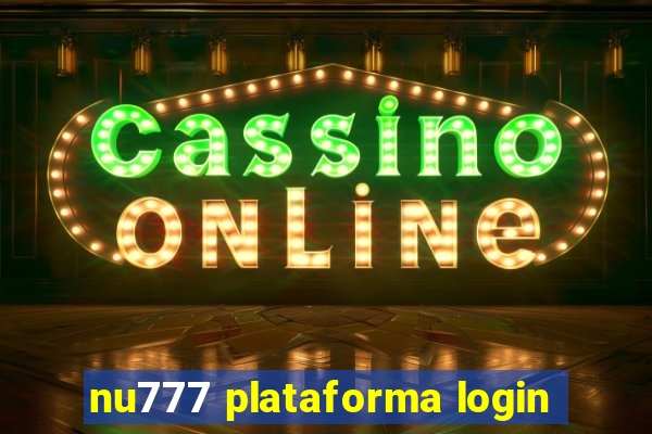 nu777 plataforma login